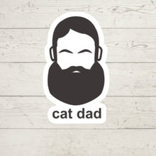Load image into Gallery viewer, cat dad weatherproof vinyl decal  1.2&quot; x 2.75 die cut sticker  artist credit By Michael Thompson  PLEASE NOTE THE SIZE OF THE DECAL they are small   Price includes and reflects shipping cost